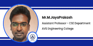 AVS Engineering College, Salem, Tamil Nadu, Assistant Professor - CSE Department : Mr.M.JayaPrakash Interview